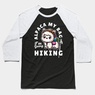 Alpaca My Bag Cute Alpaca Hiking Funny Sayings Gif Idea For Hiker Mom Baseball T-Shirt